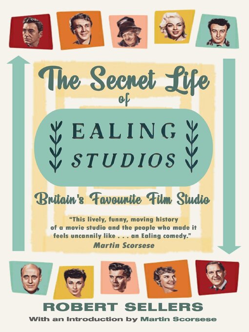 Title details for The Secret Life of Ealing Studios by Robert Sellers - Available
